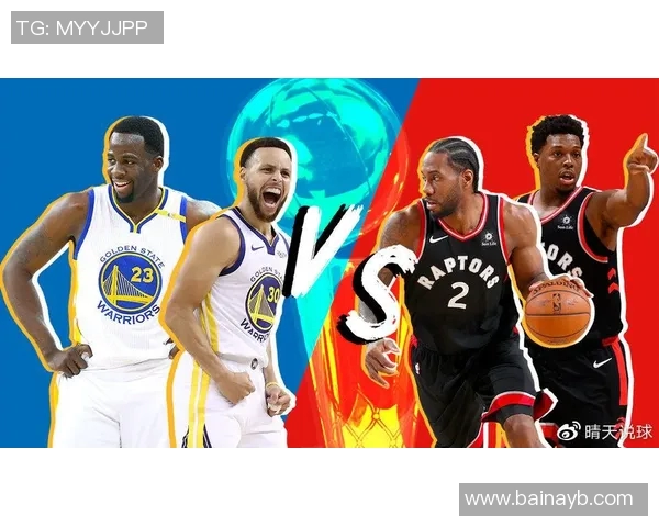 勇士对阵猛龙精彩直播免费观看指南及赛前分析