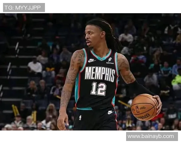 贾莫兰特在NBA赛季中展现惊人天赋引发球迷热议与期待 贾莫兰特在NBA赛季中展现惊人天赋引发球迷热议与期待